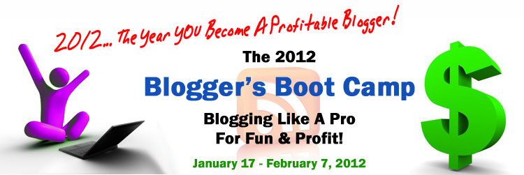 2012 Blogger's Boot Camp