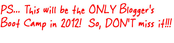 2012 Blogger's Boot Camp