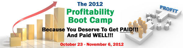 2012 Profitability Boot Camp