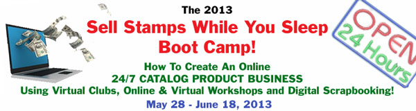 2013 Sell Stamps While You Sleep Boot Camp