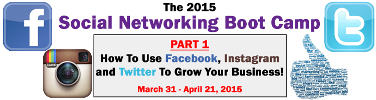 2015 Social Networking Boot Camp, Part 1